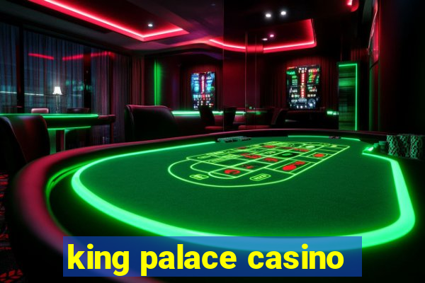 king palace casino